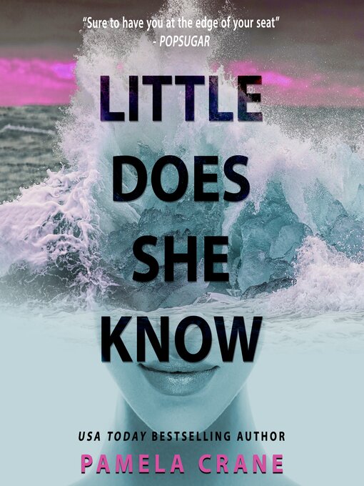Title details for Little Does She Know by Pamela Crane - Available